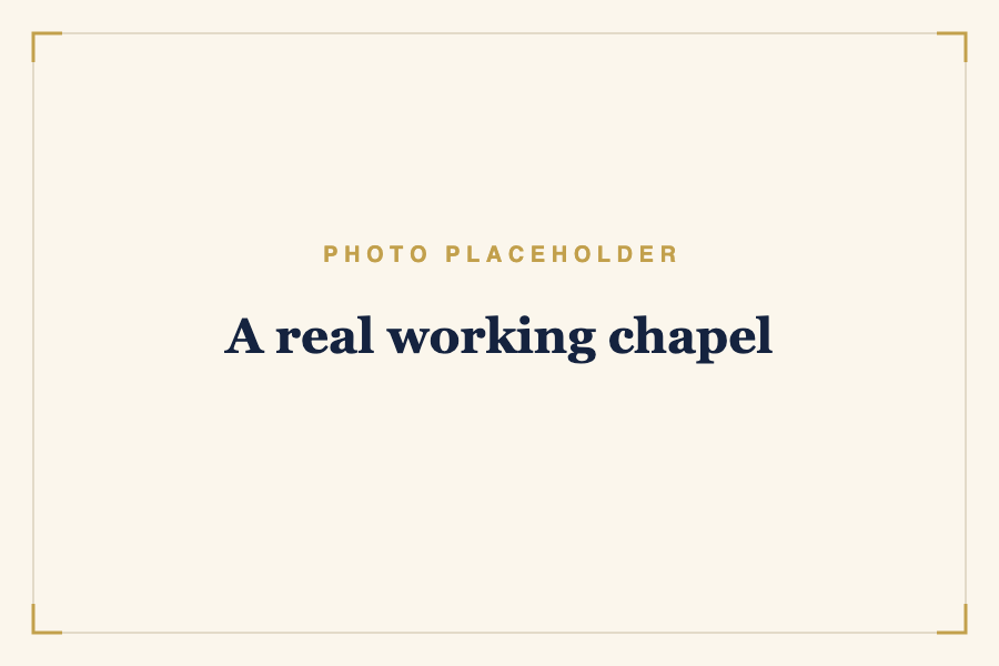 A real working chapel