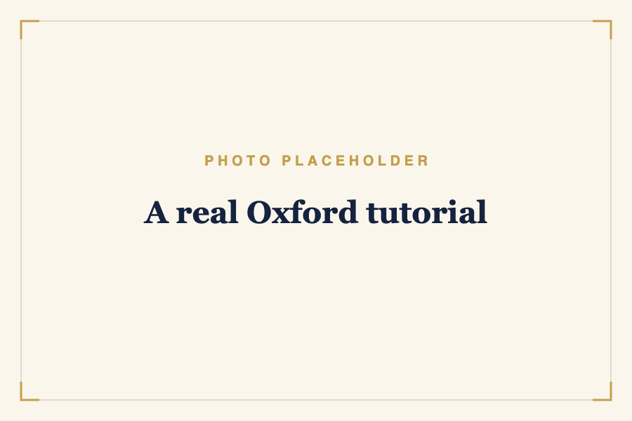 A real Oxford tutorial